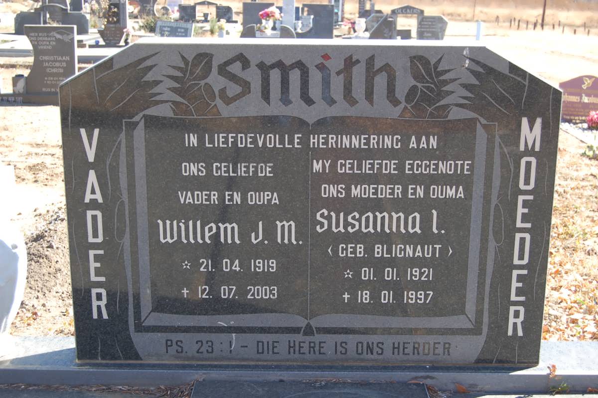 SMITH Willem J.M. 1919-2003 &amp; Susanna L. BLIGNAUT 1921-1997