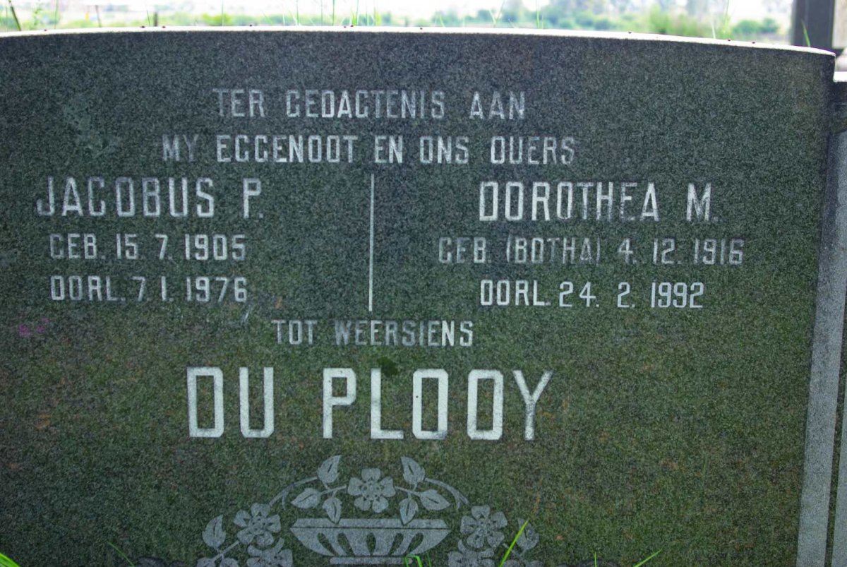 PLOOY Jacobus P., du 1905-1976 &amp; Dorothea M. BOTHA 1916-1992