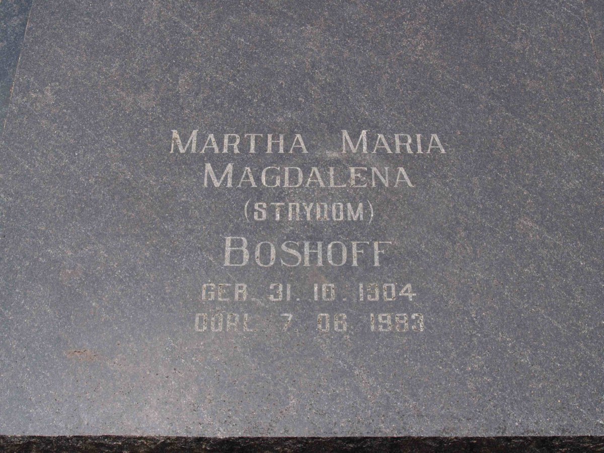 BOSHOFF Martha Maria Magdalena nee STRYDOM 1904-1983