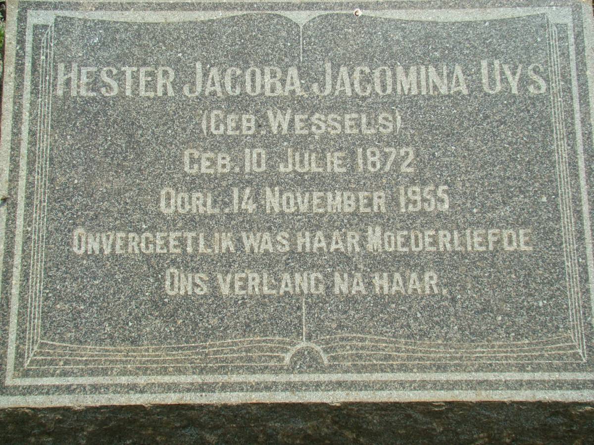 UYS Hester Jacoba Jacomina nee WESSELS 1872-1955