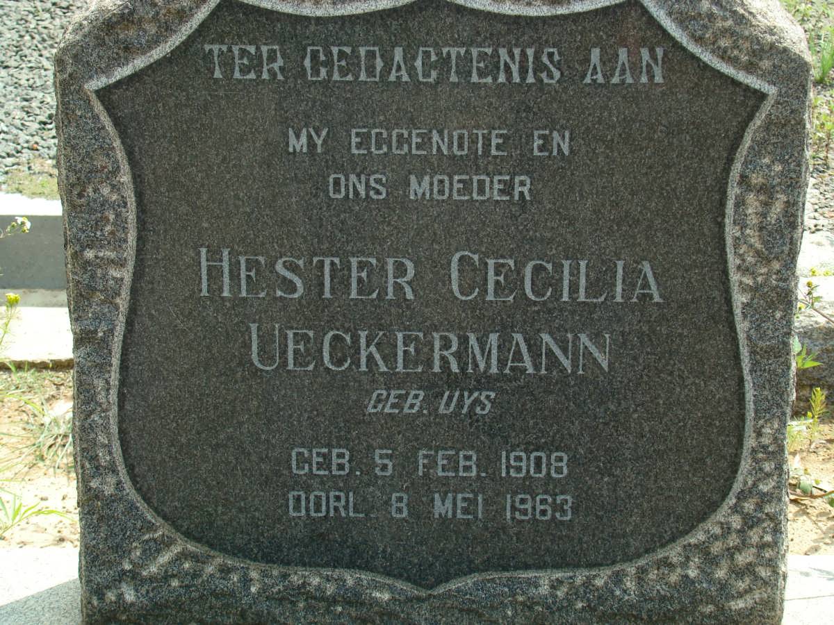 UECKERMANN Hester Cecilia nee UYS 1908-1963
