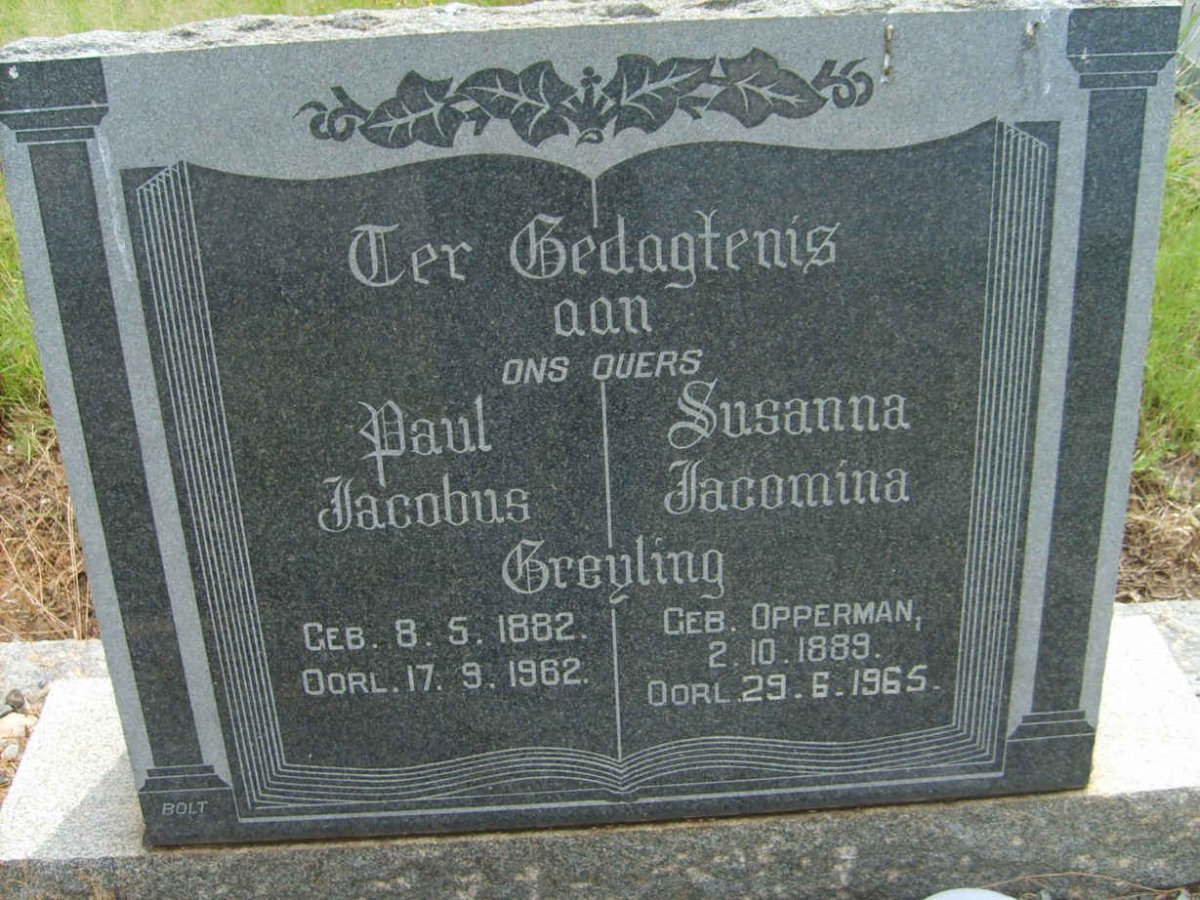 GREYLING Paul Jacobus 1882-1962 &amp; Susanna Jacomina OPPERMAN 1889-1965