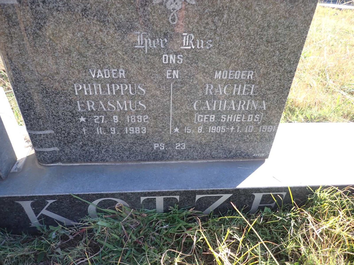 KOTZE Philippus Erasmus 1892-1983 &amp; Rachel Catharina SHIELDS 1905-1991
