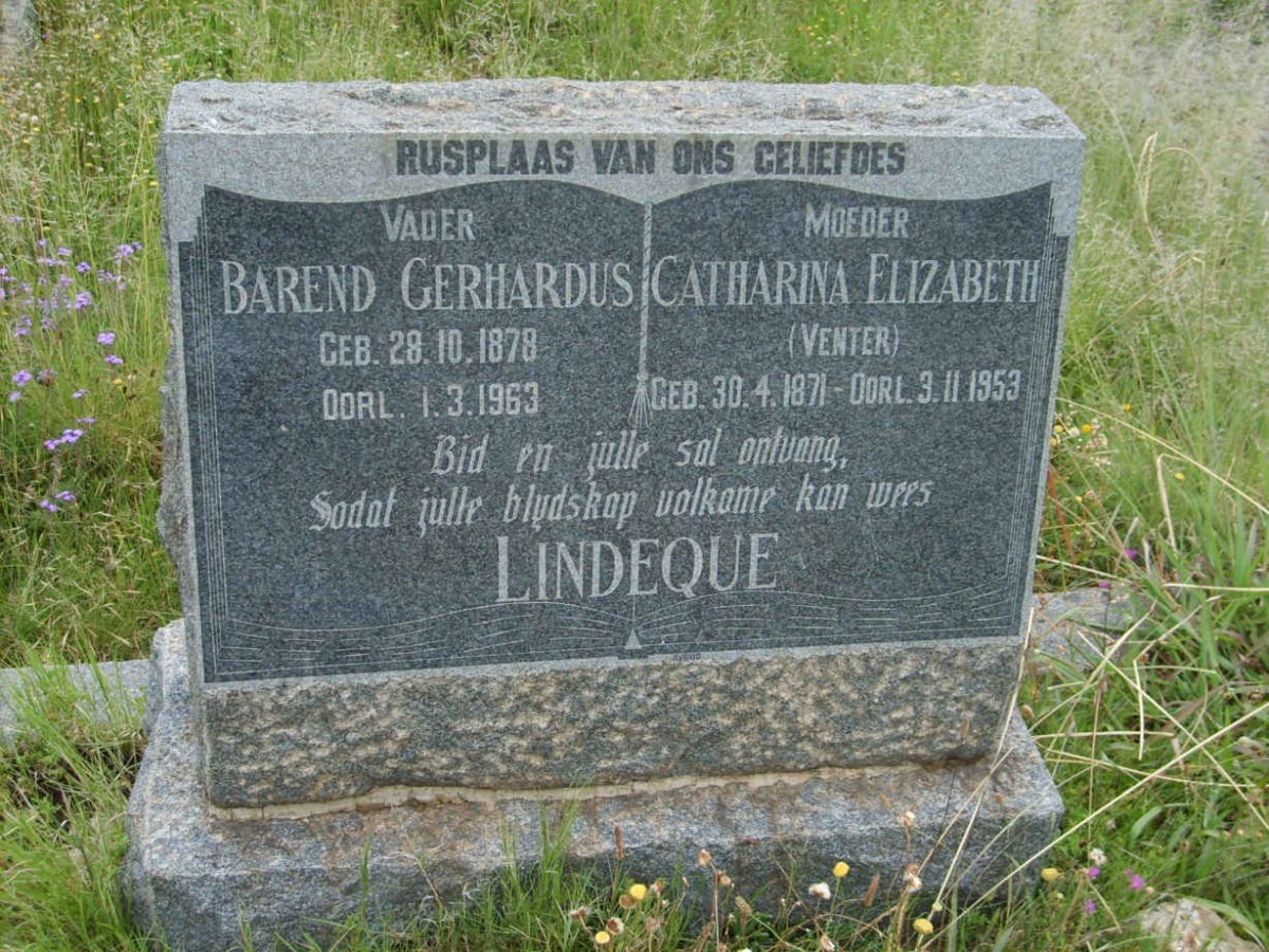 LINDEQUE Barend Gerhardus 1878-1963 &amp; Catharina Elizabeth VENTER 1871-1953