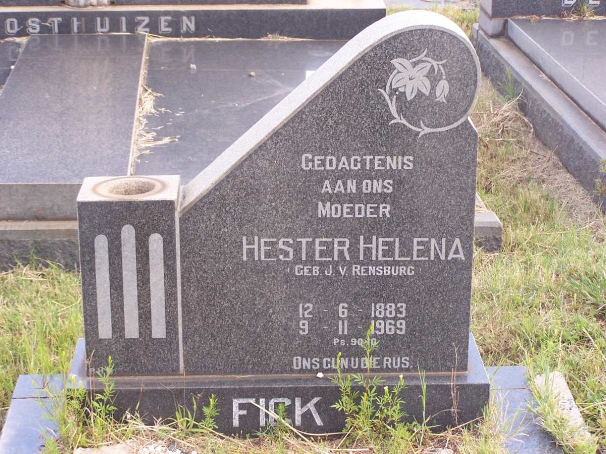 FICK Hester Helena nee JANSE VAN RESNBURG 1883-1969