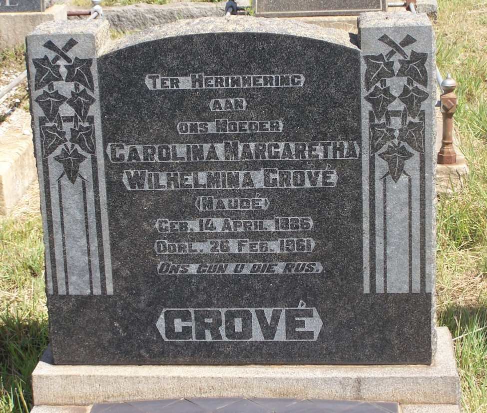 GROVE Carolina Margaretha Wilhelmina nee NAUDE 1886-1961
