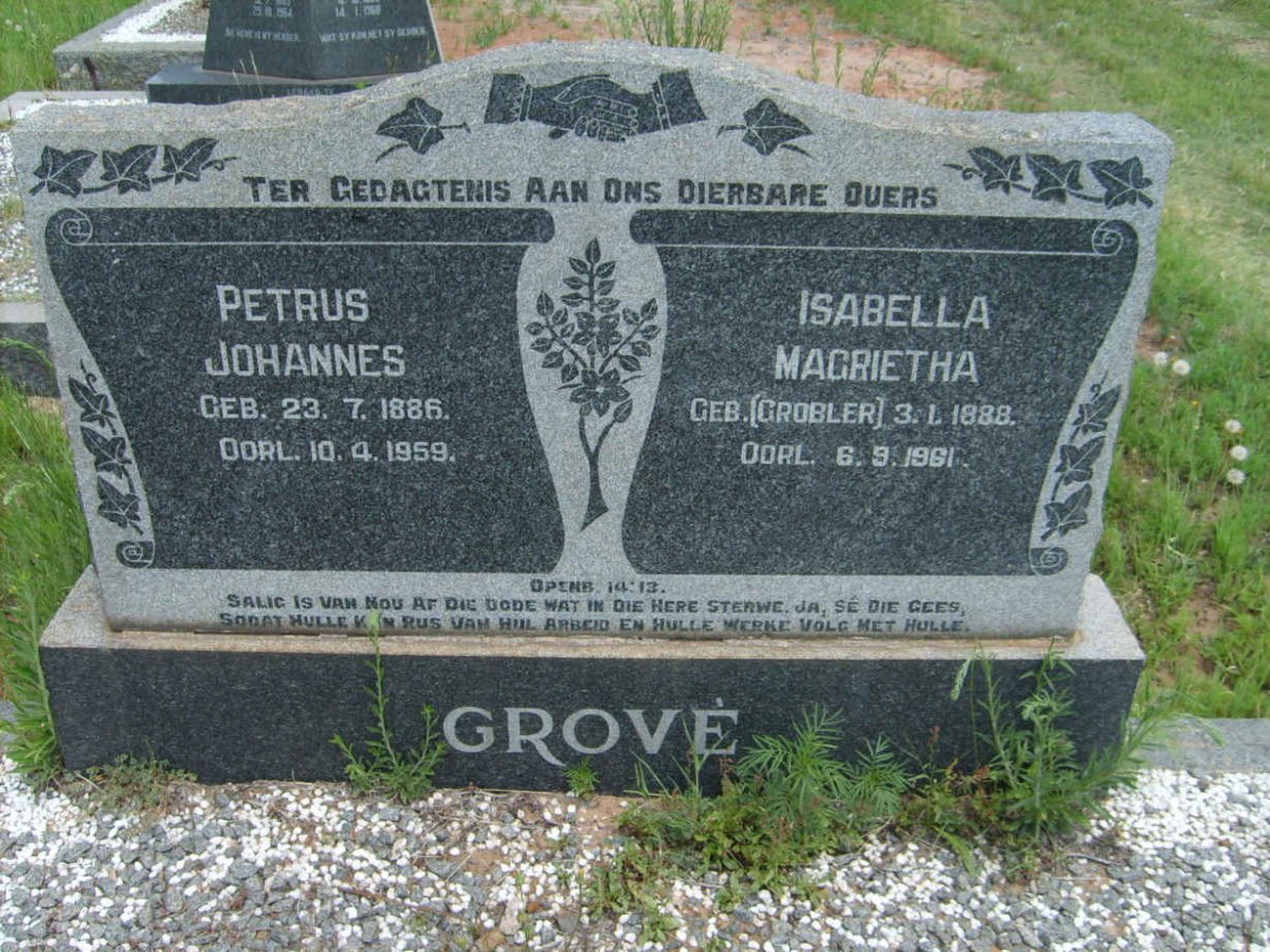 GROVE Petrus Johannes 1886-1959 &amp; Isabella Magrietha GROBLER 1888-1961