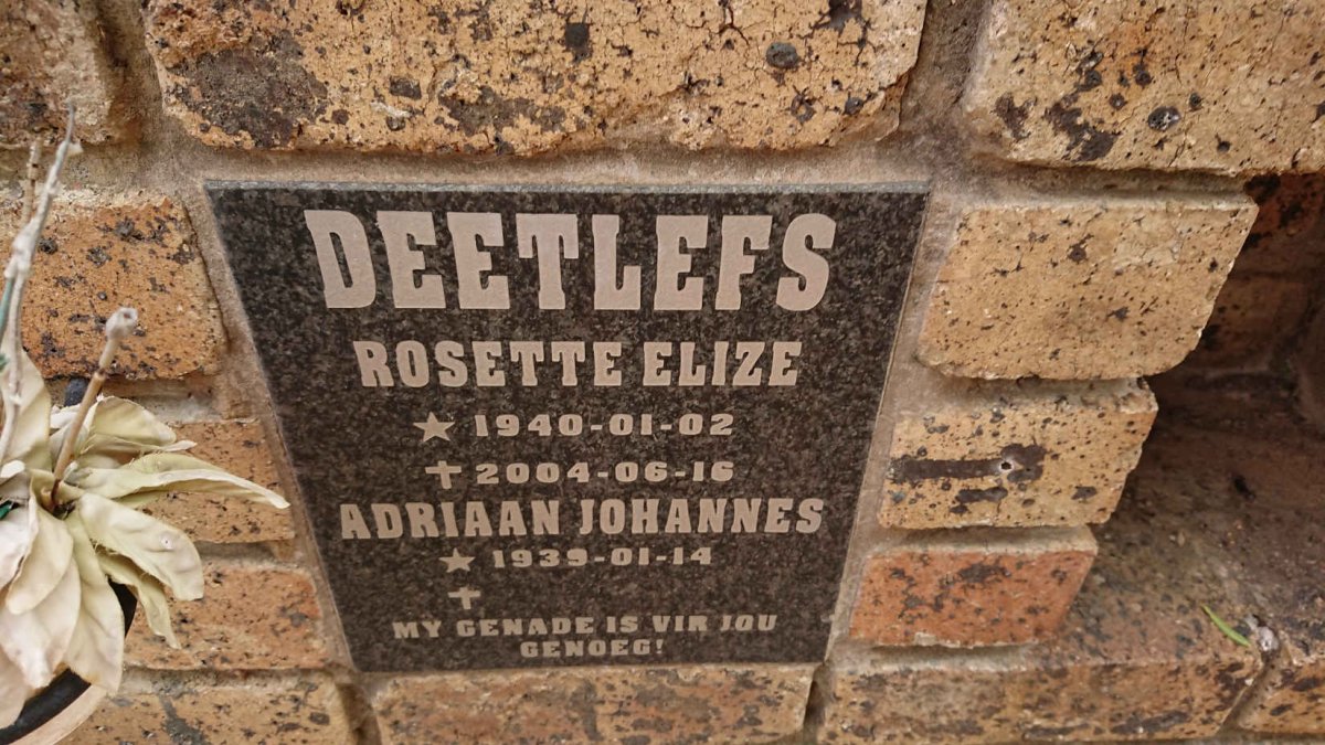 DEETLEFS Adriaan Johannes 1939- & Rosette Elize 1940-2004