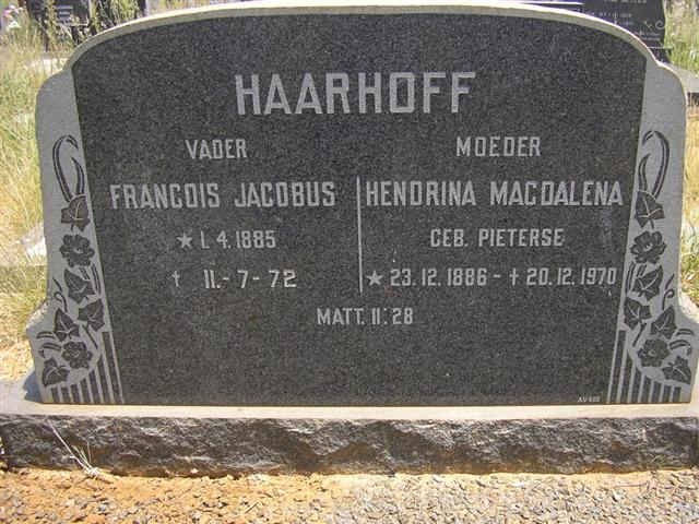HAARHOF Francois Jacobus 1885-1972 &amp; Hendrina Magdalena PIETERSE 1886-1970