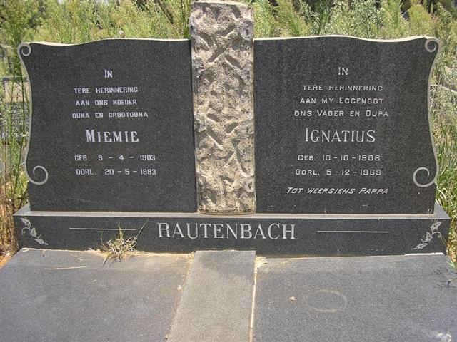 RAUTENBACH Ignatius 1908-1969 &amp; Miemie 1903-1993