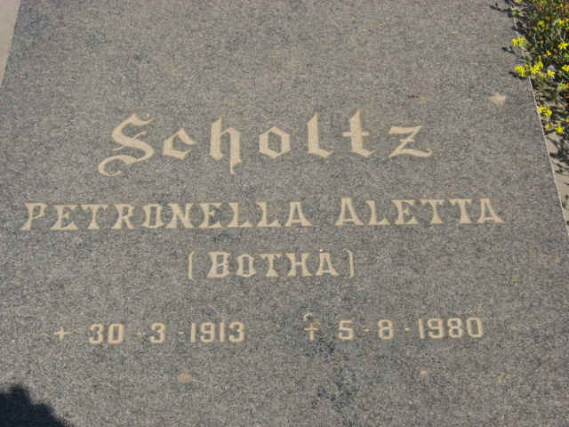 SCHOLTZ Petronella Aletta nee BOTHA 1913-1980