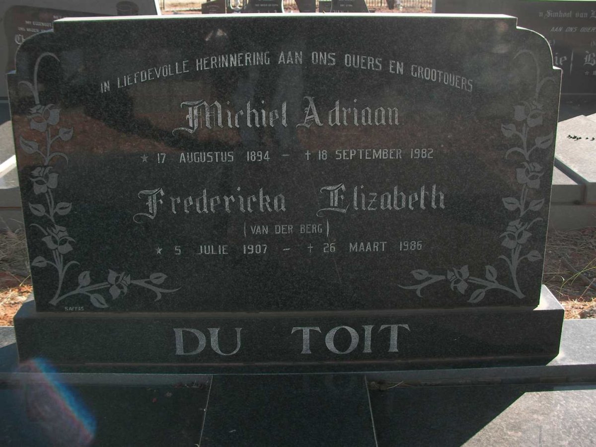 TOIT Michiel Adriaan, du 1894-1982 &amp; Fredericka Elizabeth VAN DER BERG 1907-1986