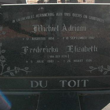 TOIT Michiel Adriaan, du 1894-1982 &amp; Fredericka Elizabeth VAN DER BERG 1907-1986