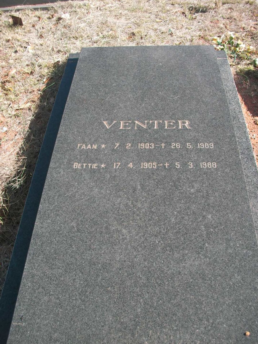 VENTER Faan 1903-1989 &amp; Bettie 1905-1988
