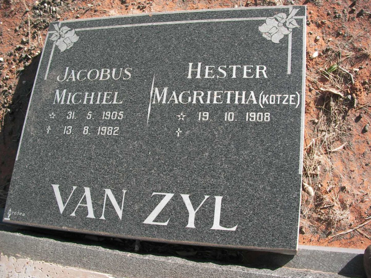 ZYL Jacobus Michiel, van 1905-1982 &amp; Hester Magrietha KOTZE 1908-