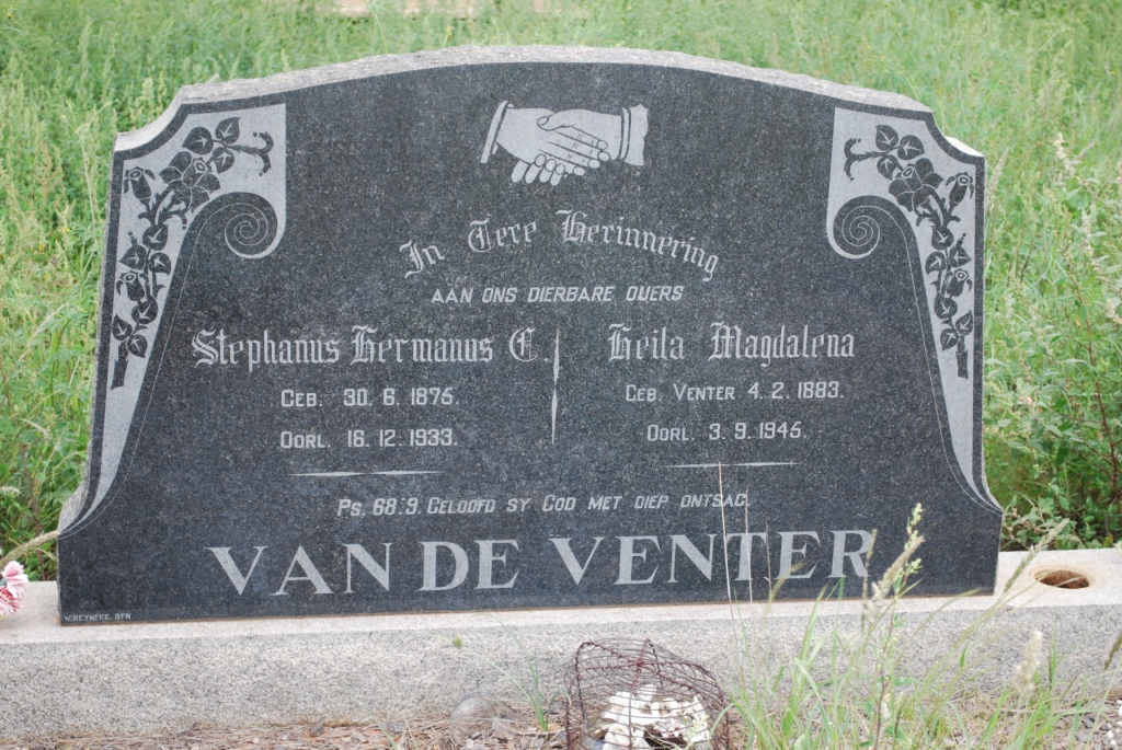 VENTER Stephanus Hermanus F. 1876-1933 &amp; Heila Magdalena VENTER 1883-1946