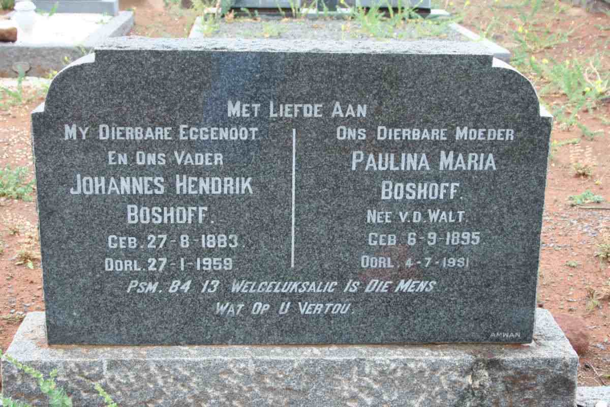 BOSHOFF Johannes Hendrik 1883-1959 &amp; Paulina Maria V.D. WALT 1895-1981