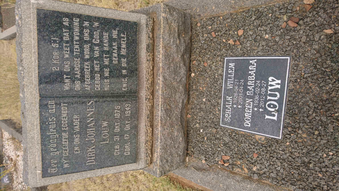 LOUW Dirk Johannes 1875-1943 :: LOUW Schalk Willem 1926-2001 &amp; Doreen Barbara 1936-2012