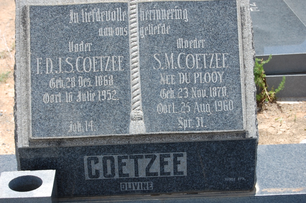 COETZEE F.D.J.S 1868-1952 &amp; S.M. DU PLOOY 1870-1960