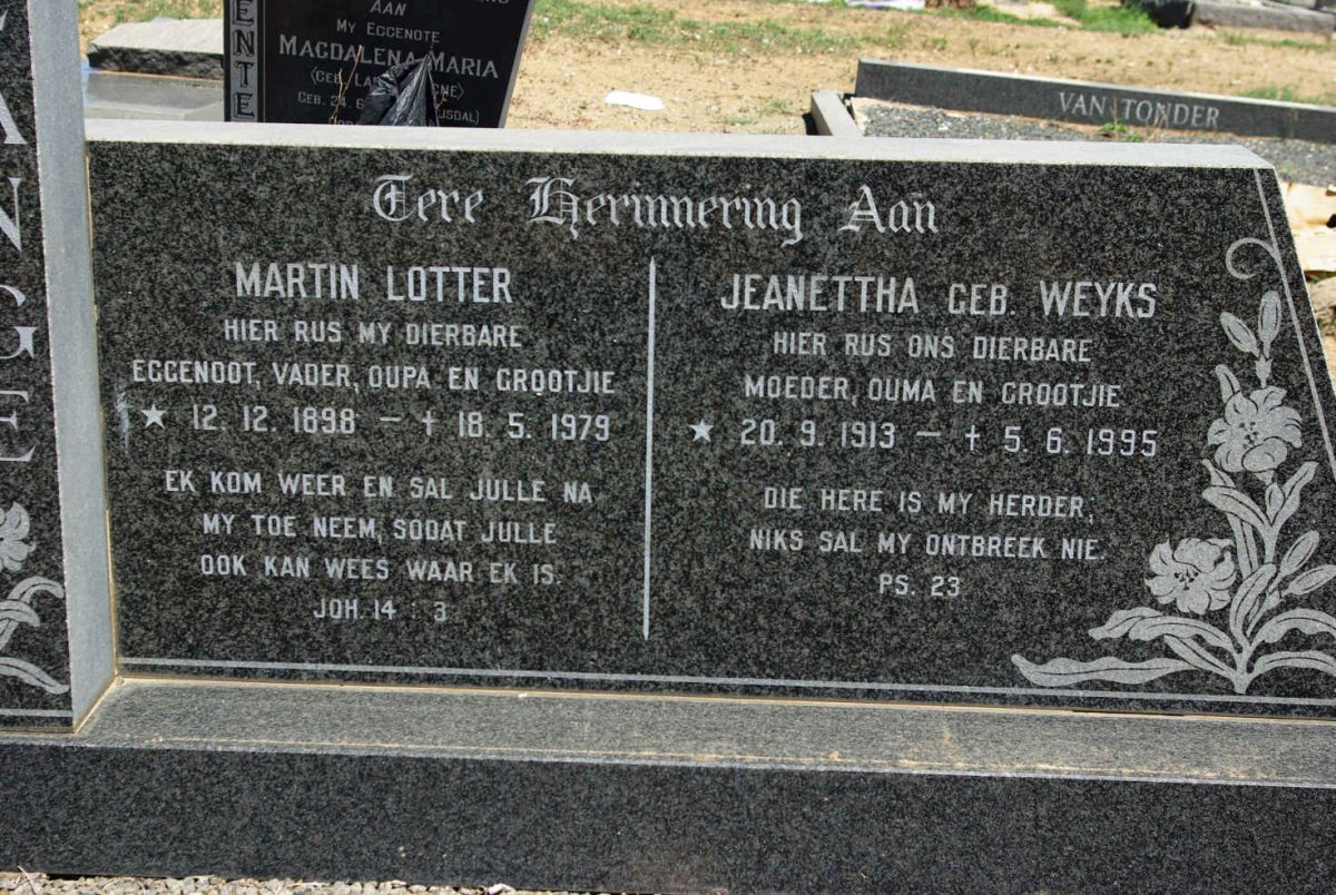 LOTTER Martin 1898-1979 &amp; Jeanettha WEYKS 1913-1995