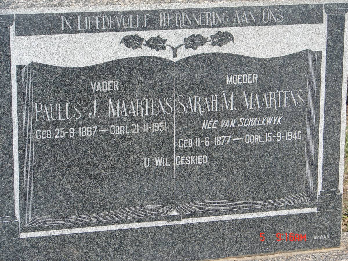 MAARTENS Paulus J. 1867-1951 &amp; Sarah M. VAN SCHALKWYK 1877-1946