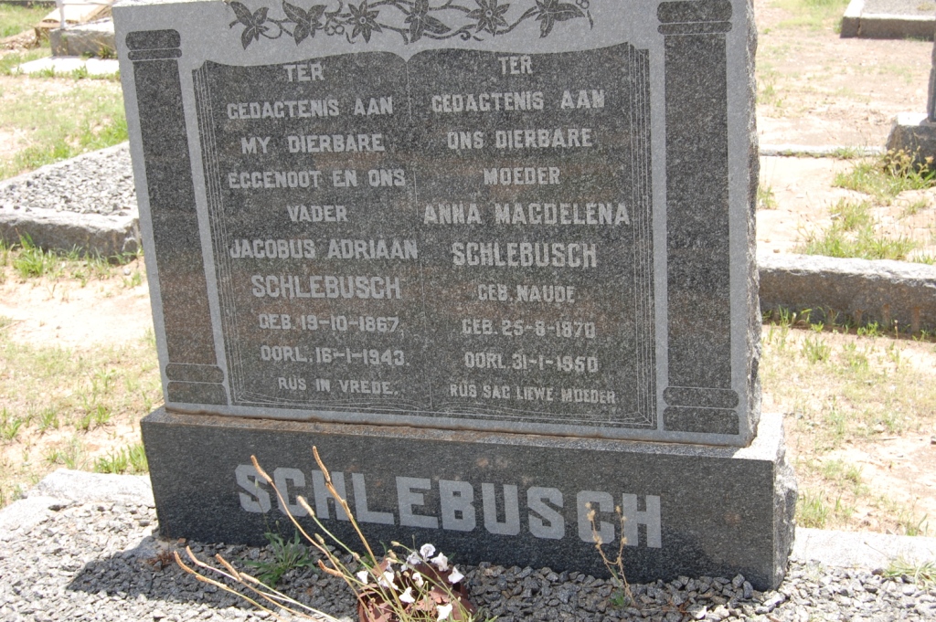 SCHLEBUSCH Jacobus Adriaan 1867-1943 &amp; Anna Magdelena NAUDE 1878-1950