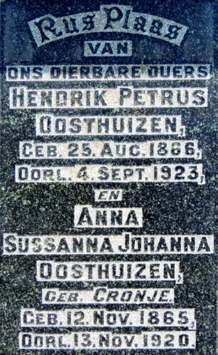 OOSTHUIZEN Hendrik Petrus 1866-1923 &amp; Anna Sussanna Johanna CRONJE 1865-1920