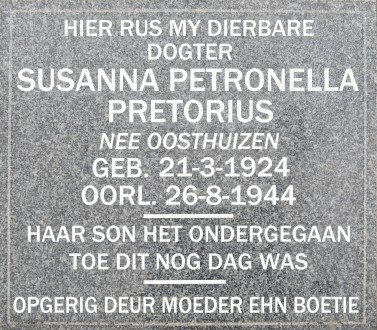 PRETORIUS Susanna Petronella nee OOSTHUIZEN 1924-1944