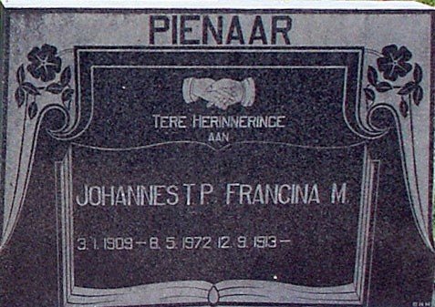 PIENAAR Johannes T.P. 1909-1972 &amp; Francina M. 1913-