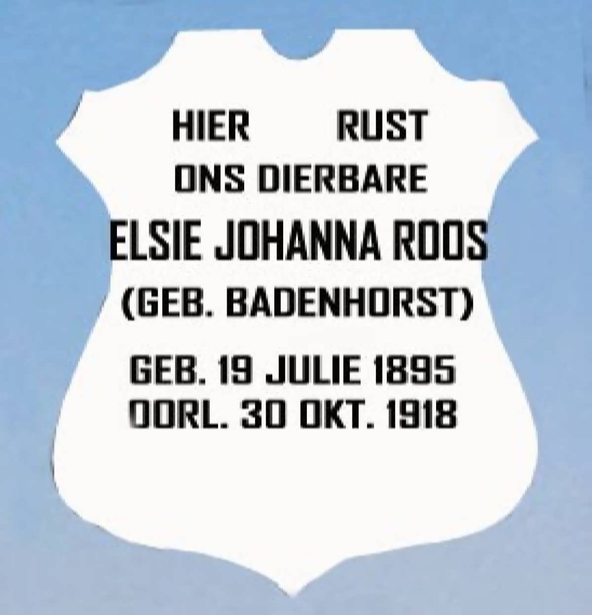 ROOS Elsie Johanna nee BADENHORST 1895-1918
