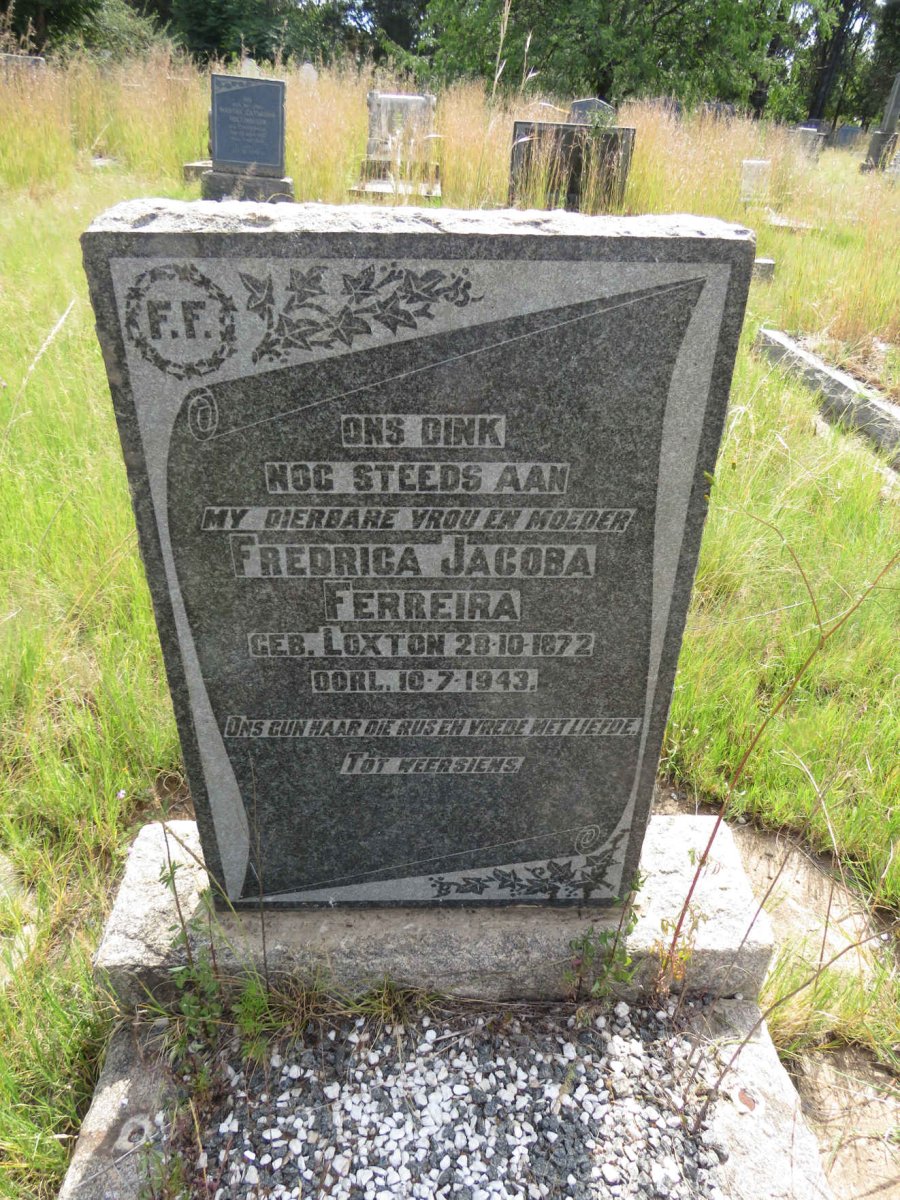 FERREIRA Fredrica Jacoba nee LOXTON 1872-1943