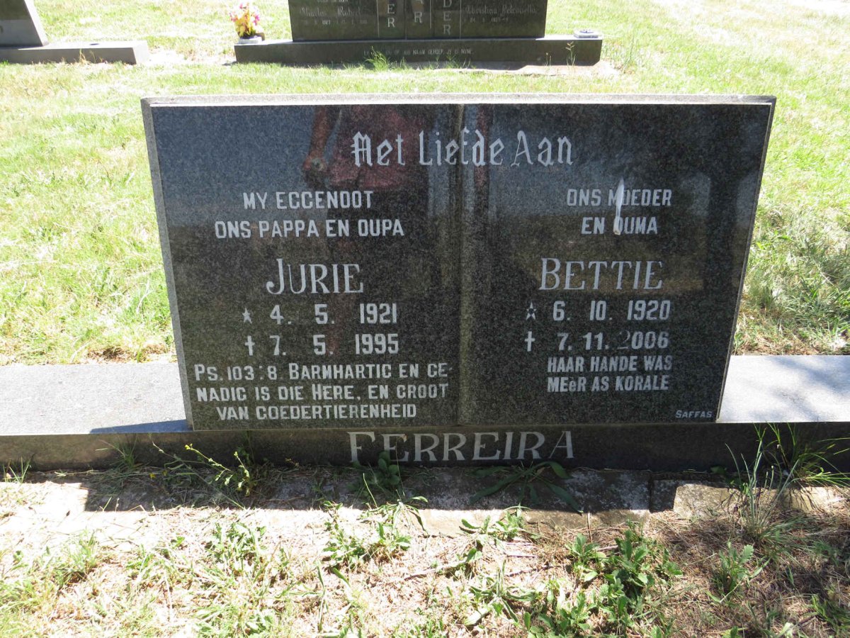 FERREIRA Jurie 1921-1995 & Bettie 1920-2006