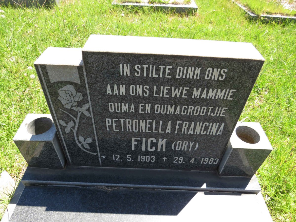 FICK Petronella Francina nee DRY 1903-1983