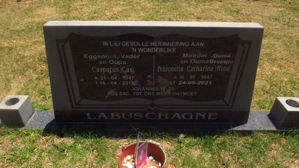 LABUSCHAGNE Casparus 1947-2013 & Petronella Catharina 1947-2021