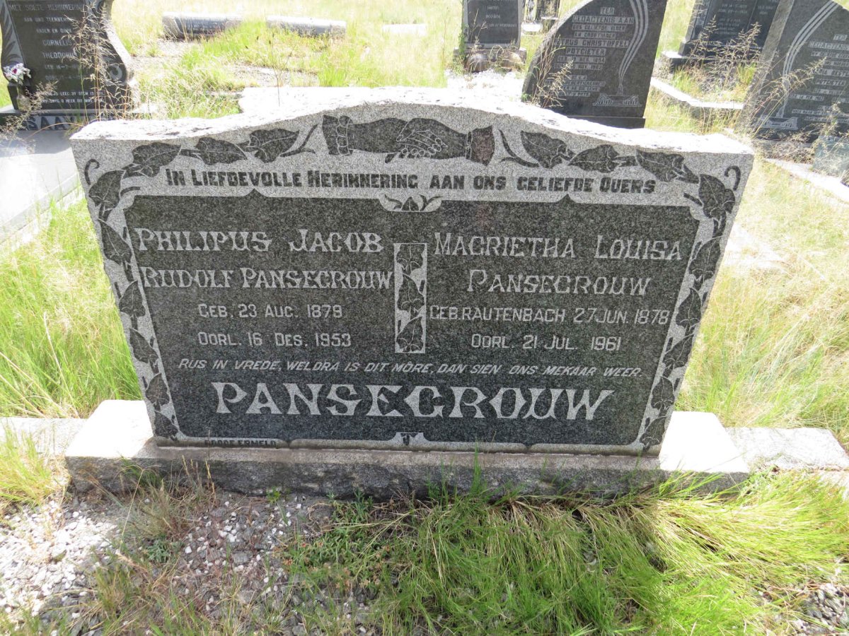 PANSEGROUW Philipus Jacob Rudolf 1879-1953 & Magrietha Louisa RAUTENBACH 1878-1961