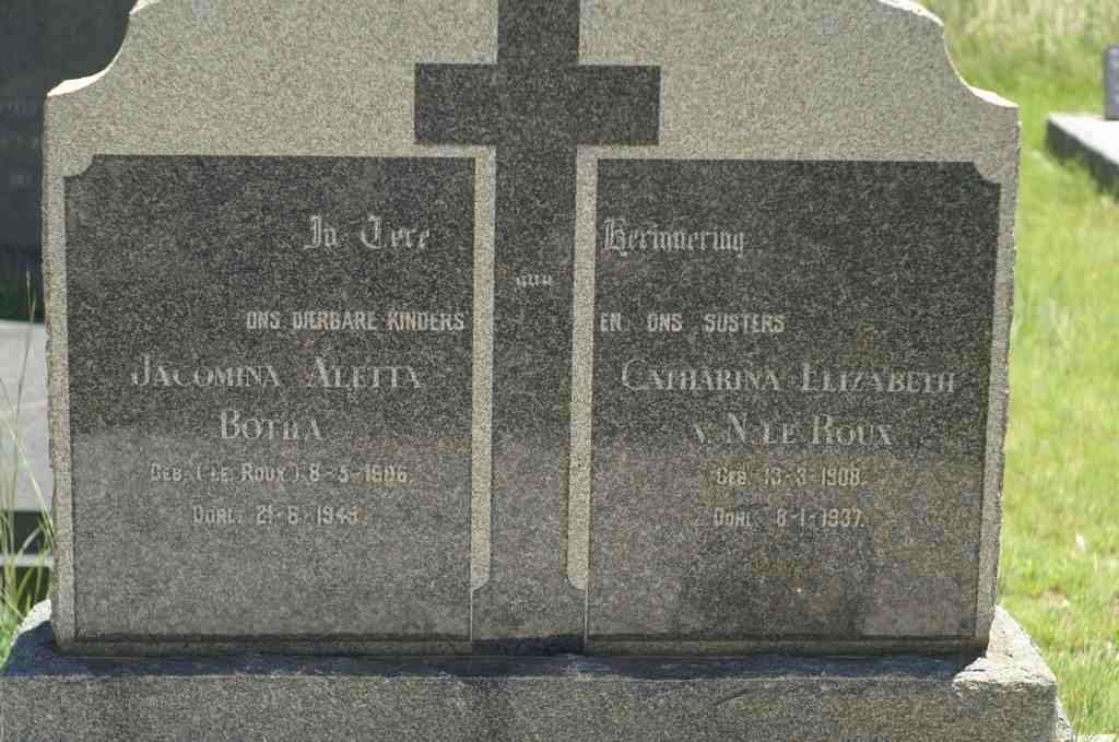 BOTHA Jacomina Aletta nee LE ROUX 1906-1949 :: LE ROUX Catharina Elizabeth v.N.  1908-1937