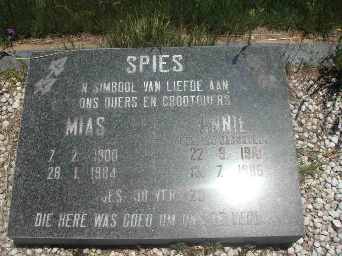SPIES Mias 1900-1984 &amp; Annie VAN JAARSVELD 1910-1986