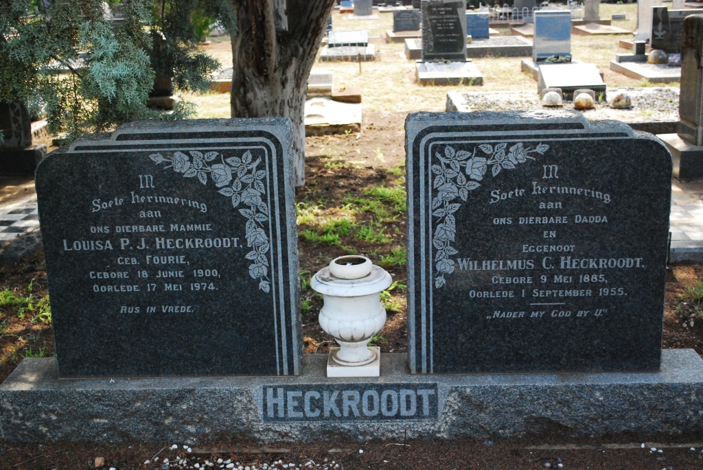 HECKROODT Wilhelmus C. 1885-1955 &amp; Louisa P.J. FOURIE 1900-1974