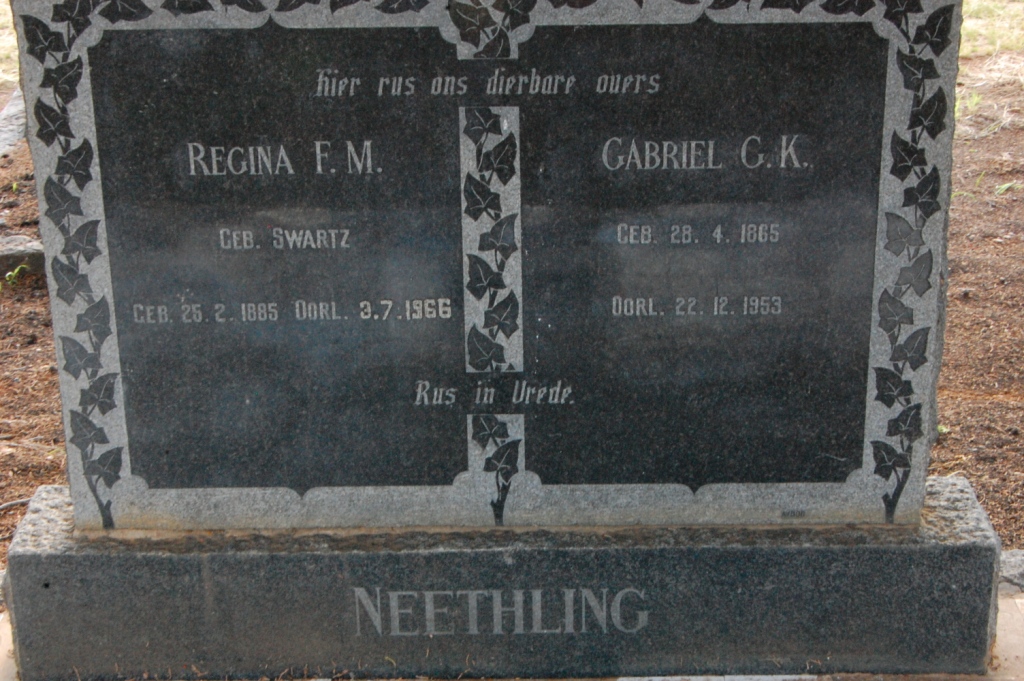 NEETHLING Gabriel G.K. 1865-1953 &amp; Regina F.M. SWARTZ 1885-1966