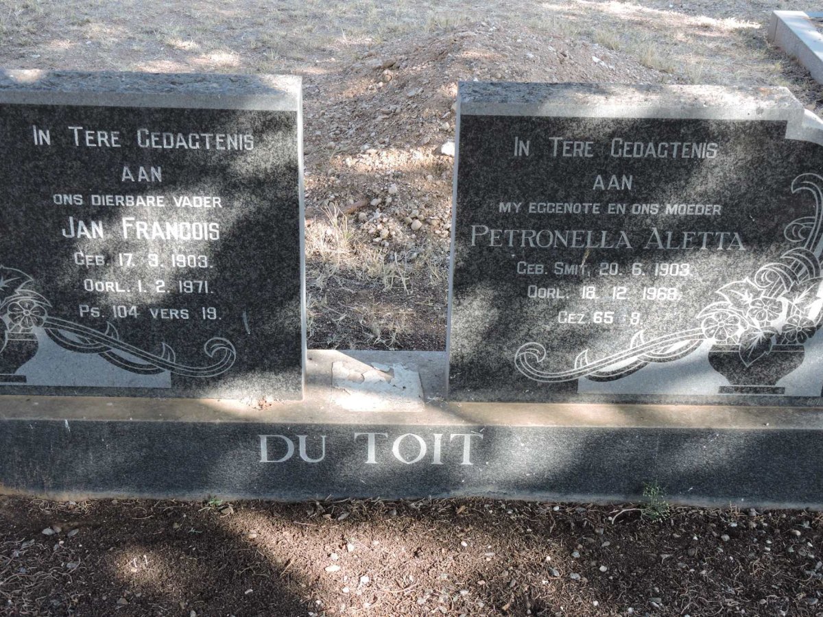 TOIT Jan Francois, du 1903-1971 &amp; Petronella Aletta SMIT 1903-1968